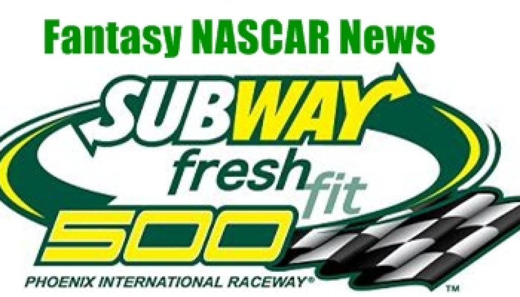 Phoenix Fantasy NASCAR News