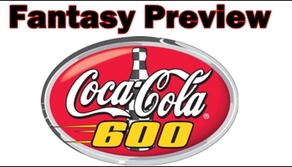 charlotte-coca-cola-600-fantasy-preview-and-picks