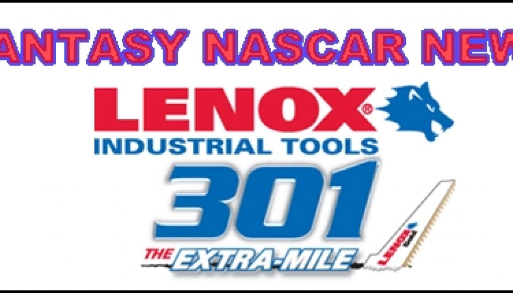 New Hampshire Fantasy NASCAR News